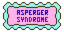 Asperger Syndrome